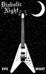 Diabolic Night : Evil Night